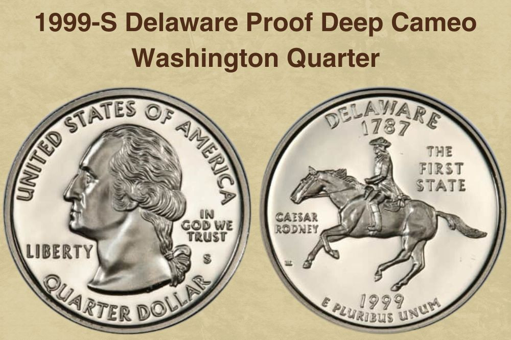 Close-up shot of a 1999-S Delaware Proof Deep Cameo Washington Quarter, part of the State Quarters Program, displaying the intricate design representing Delaware and the proof finish that enhances the visual appeal of this &quot;money of pictures&quot;.