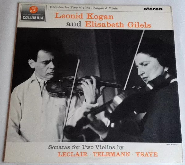 Leonid Kogan Elisabeth Gilels Sonatas For Two Violins classical vinyl record cover