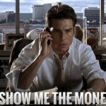 Tom Cruise with the famous “Show me the Money!” scene