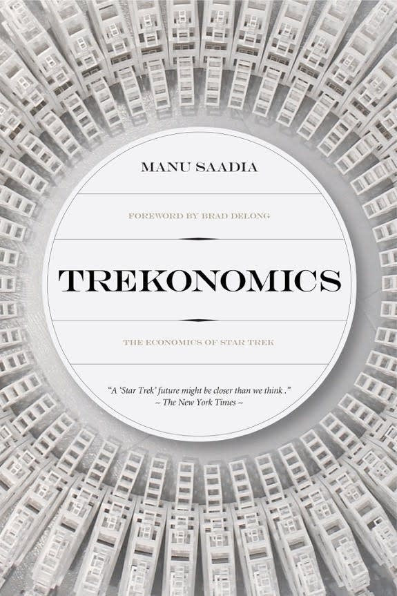 Manu Saddia’s 2016 book “Trekonomics”