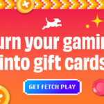 Text reading, Turn your gaming into gift cards. Get Fetch Play, surrounded by gaming imagery