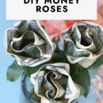 Dollar bills needed to create a money rose