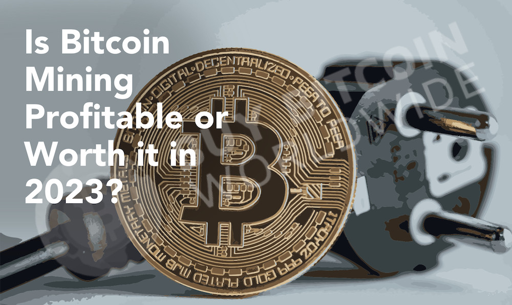 is bitcoin mining profitable
